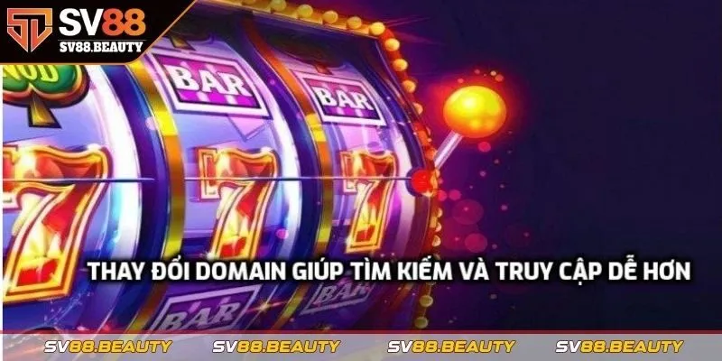 Thay đổi domain giúp tìm kiếm và truy cập dễ hơn