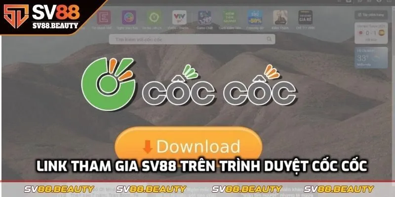 Thông tin về link tham gia SV88 Trên Trình Duyệt Cốc Cốc