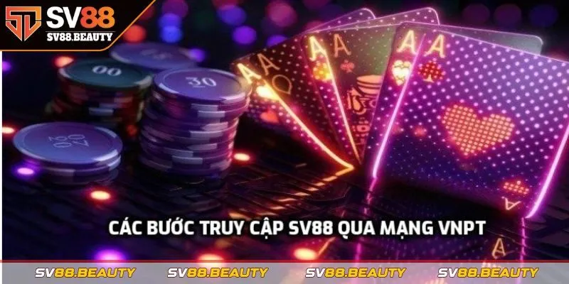 Cụ thể từng bước để truy cập cho tay chơi